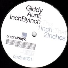 Giddy Aunt - Giddy Aunt - Inch By Inch - Onephatdeepa
