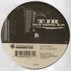 TJR - TJR - Old Skool EP - Catalyst