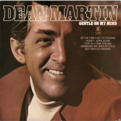 Dean Martin - Dean Martin - Gentle On My Mind - Reprise Records
