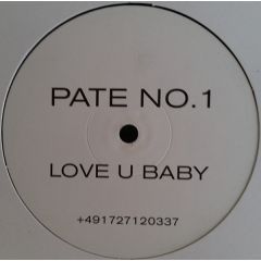 Pate No.1 - Pate No.1 - Love U Baby - Not On Label