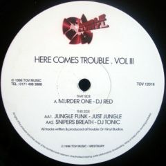 Trouble On Vinyl Present - Trouble On Vinyl Present - Here Comes Trouble Volume 3 - Trouble On Vinyl