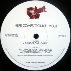 Trouble On Vinyl Present - Trouble On Vinyl Present - Here Comes Trouble Volume 3 - Trouble On Vinyl