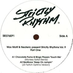  Wax Motif & Neoteric  -  Wax Motif & Neoteric  - Strictly Rhythms Vol. 9 - Part One - Strictly Rhythm