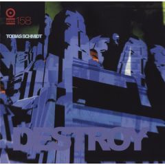 Tobias Schmidt - Tobias Schmidt - Destroy - Tresor