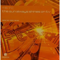 Milk Inc - Milk Inc - The Sun Always Shines On Tv - Feverpitch