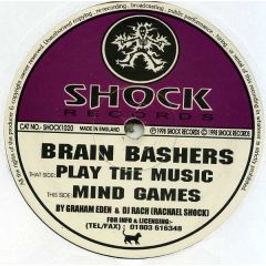 Brain Bashers - Brain Bashers - Play The Music / Mind Games - Shock Records