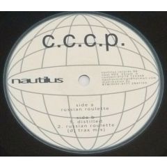 C.C.C.P - C.C.C.P - Russian Roulette - Nautilus Records
