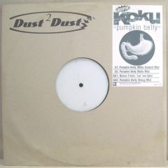 Koku - Koku - Pumpkin Belly - Dust 2 Dust Records