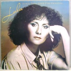 Lulu - Lulu - Don't Take Love For Granted - The Rocket Record Company