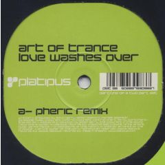 Art Of Trance - Art Of Trance - Love Washes Over - Platipus