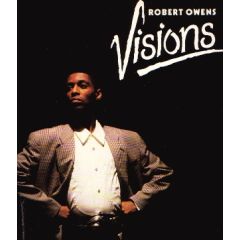 Robert Owens - Robert Owens - Visions - 4th & Broadway