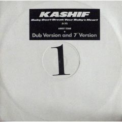 Kashif - Kashif - Baby Don't Break Your Baby's Heart - Arista