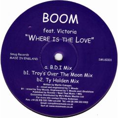 Boom Ft Victoria - Boom Ft Victoria - Where Is The Love - Smug