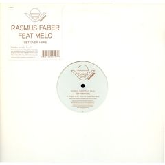 Rasmus Faber Feat Melo - Rasmus Faber Feat Melo - Get Over Here - Farplane