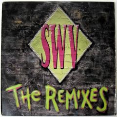 SWV - SWV - The Remixes - RCA