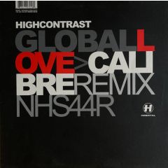 High Contrast - High Contrast - Global Love (Calibre Remix) - Hospital