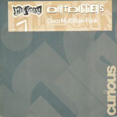 Dirt Diggers - Dirt Diggers - Disco Muff - Curious