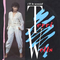 Terri Wells - Terri Wells - I'll Be Around - London Records