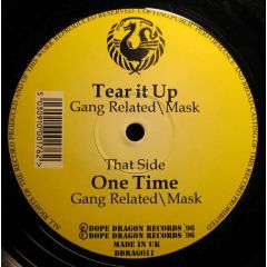 Gang Related & Mask - Gang Related & Mask - Tear It Up - Dope Dragon
