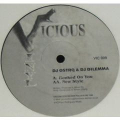 DJ Ostro & DJ Dilemma - DJ Ostro & DJ Dilemma - Hooked On You - Vicious Vinyl