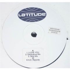 Latitude - Latitude - I Love You - Nude Records