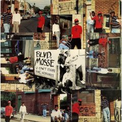Blvd. Mosse - Blvd. Mosse - U Can't Escape The Hypeness - Scorpio Music
