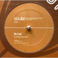 St.Cal - St.Cal - Losing Ground / Henshaw Dub - Soul:R