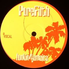 Pure Filth - Pure Filth - Funkin 4 Jamaica - Not On Label