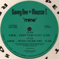 Davey Dee + Mousse T. - Davey Dee + Mousse T. - Mine - Peppermint Jam