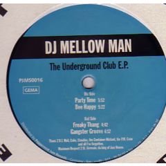 DJ Mellow Man - DJ Mellow Man - The Underground Club EP - Peppermint Jam