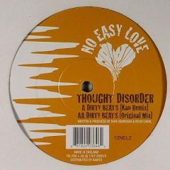 Thought Disorder - Thought Disorder - Dirty Beats - No Easy Love
