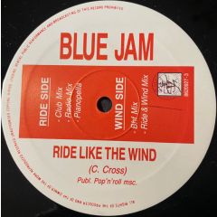 Blue Jam - Blue Jam - Ride Like The Wind - BHF Productions