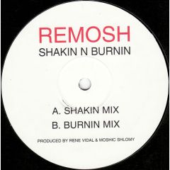 Remosh - Remosh - Shakin N Burnin - White