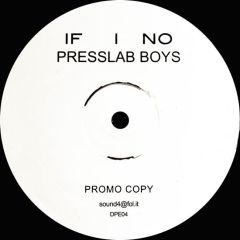 Presslab Boys - Presslab Boys - If I No - Dee-P-erfect