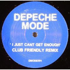 Depeche Mode - Depeche Mode - I Just Cant Get Enough (Club Friendly Remix) - Not On Label (Depeche Mode)