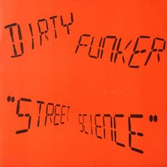 Dirty Funker - Dirty Funker - Street Science - DF