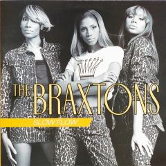 The Braxtons - The Braxtons - Slow Flow - Atlantic