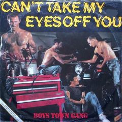 Boys Town Gang - Boys Town Gang - Can't Take My Eyes Off You - ERC