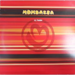 Mombassa - Cry Freedom (1997 Remix) - Sound Proof