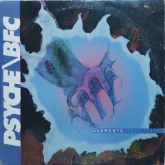 Psyche / Bfc - Psyche / Bfc - Elements 1989-1990 - Planet E
