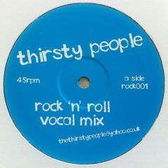 The Thirsty People - The Thirsty People - Rock 'N' Roll - Not On Label