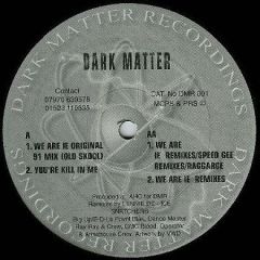 Lennie De Ice - Lennie De Ice - We Are Ie (1998 Remixes) - Dark Matter Recordings