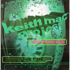 Keith Mac Project - Keith Mac Project - Now Is The Time - Public Demand