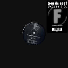 Tom De Neef - Tom De Neef - Excess EP - Fluential