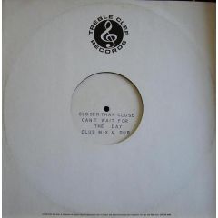 Closer Than Close - Closer Than Close - Can't Wait For The Day (Club Mix & Dub) - Treble Clef Records