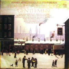 Harry Mortimer's All Star Brass - Harry Mortimer's All Star Brass - God Rest Ye Merry, Gentlemen - Music For Pleasure