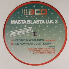 Masta Blasta Uk - Masta Blasta Uk - Hold Me In Your Arms - BCD Records