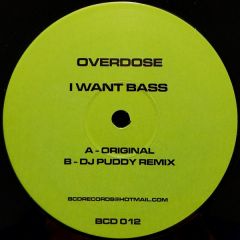 Overdose - Overdose - I Want Bass - BCD