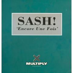 Sash! - Sash! - Encore Une Fois - Multiply