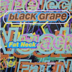 Black Grape - Black Grape - Fat Neck - Radioactive 